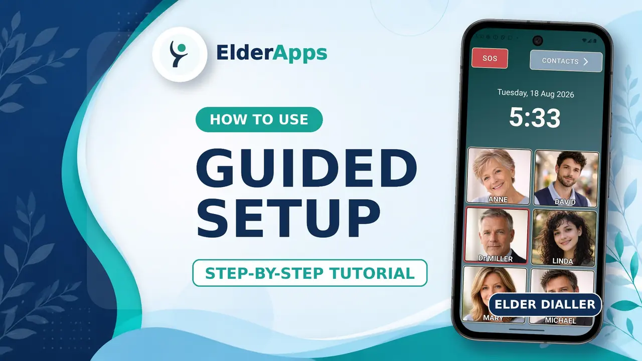 Elder Apps Guided Setup tutorial thumbnail showing the Elder Dialler main screen.